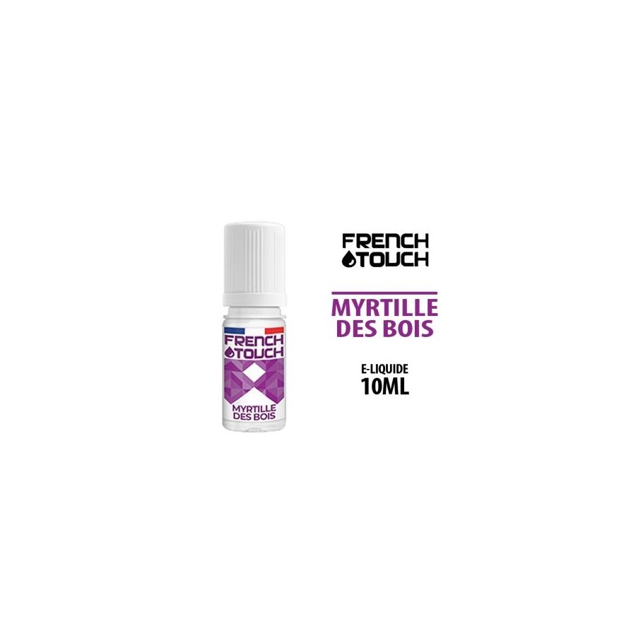 E-liquide FRENCH TOUCH MYRTILLE DES BOIS 10 ml (boîte de 10 flacons)